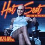 Hot Seat ft. Todd Barry, Jim Tews, Kenice Mobley, Erin Maguire, Liz Miele