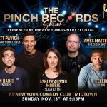 Ashley Austin Morris, Leclerc Andre, Matt Pavich, Nathan Habib, & James Mattern as Presented by The New York Comedy Festival & Pinch Records